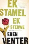 Ek Stamel Ek Sterwe Afrikaans Paperback