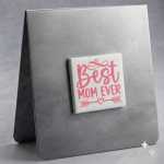 Best Mom Ever Magnet Pink On White