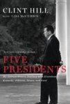 Five Presidents - My Extraordinary Journey With Eisenhower Kennedy Johnson Nixon And Ford Paperback