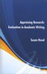 Appraising Research: Evaluation In Academic Writing Hardcover