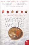 Winter World - The Ingenuity Of Animal Survival Paperback