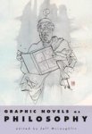 Graphic Novels As Philosophy Hardcover