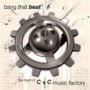 Bang That Beat   The Best Of C & C Music Factory     Cd