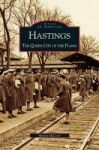 Hastings - The Queen City Of The Plains Hardcover