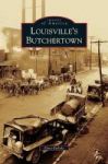 Louisville& 39 S Butchertown Hardcover