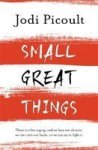 Small Great Things - & 39 To Kill A Mockingbird For The 21st Century& 39 Paperback