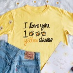 I Love You 1000 Yellow Daisies T-Shirt