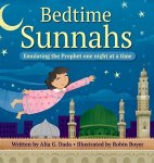 Bedtime Sunnahs: Emulating The Prophet One Night At A Time