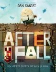 After The Fall How Humpty Dumpty Got Back Up Again Hardcover