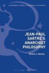 Jean-paul Sartre& 39 S Anarchist Philosophy Hardcover