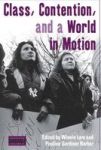 Class Contention And A World In Motion Hardcover New