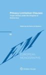Privacy Limitation Clauses - Trojan Horses Under The Disguise Of Democracy Hardcover