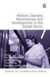 Women Gender Remittances And Development In The Global South Hardcover New Edition