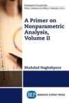 A Primer On Nonparametric Analysis Volume II Paperback