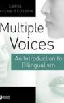 Multiple Voices - An Introduction To Bilingualism Hardcover