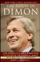 The House Of Dimon - How Jpmorgan&  39 S Jamie Dimon Rose To The Top Of The Financial World   Paperback