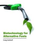 Biotechnology For Alternative Fuels Hardcover