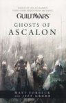 Guild Wars - Ghosts Of Ascalon Paperback