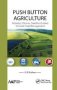 Push Button Agriculture - Robotics Drones Satellite-guided Soil And Crop Management   Paperback