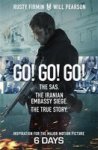 Go Go Go - The Sas. The Iranian Embassy Siege. The True Story Paperback
