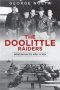 The Doolittle Raiders - What Heroes Do After A War Paperback