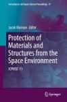 Protection Of Materials And Structures From The Space Environment 2016 - ICPMSE-11 Hardcover