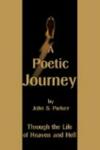 A Poetic Journey: Through the Life of Heaven and Hell