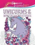 Forever Inspired Coloring Book: Unicorns And Mystical Creatures Paperback