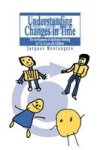 Understanding Changes in Time