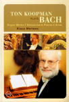 Ton Koopman Plays Bach DVD