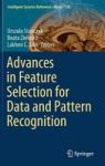 Advances In Feature Selection For Data And Pattern Recognition Hardcover 1ST Ed. 2018