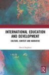 International Education And Development - Culture Context And Narrative Hardcover
