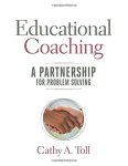 Educational Coaching: A Partnership For Problem Solving