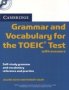 Cambridge Grammar And Vocabulary For The Toeic Test With Answers And Audio Cds   2   - Self-study Grammar And Vocabulary Reference And Practice   Paperback New