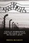 The Auschwitz Protocols - Ceslav Mordowicz And The Race To Save Hungary&  39 S Jews   Hardcover