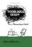 Psychological Therapy in a Pharmacological World Hardcover