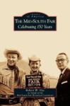 Mid-south Fair - Celebrating 150 Years Hardcover