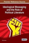 Ideological Messaging And The Role Of Political Literature Hardcover