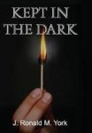 Kept In The Dark Hardcover