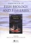 The Handbook of Fish Biology and Fisheries Volume 2