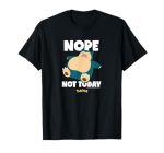 Pok Mon - Nope Not Today Snorlax T-Shirt