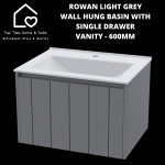 Rowan Light Grey Wall Hung Basin & Single Drawer Vanity - 600MM