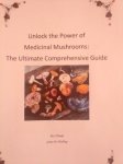 Unlock The Power Of Medicinal Mushrooms