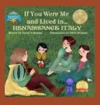 If You Were Me And Lived In... Renaissance Italy - An Introduction To Civilizations Throughout Time Hardcover