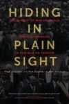 Hiding In Plain Sight - The Pursuit Of War Criminals From Nuremberg To The War On Terror Paperback