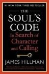 The Soul& 39 S Code - In Search Of Character And Calling Paperback