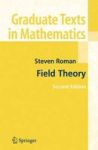 Field Theory Hardcover 2nd Ed. 2006