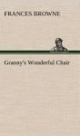 Granny& 39 S Wonderful Chair Hardcover