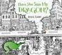 Have You Seen My Dragon?   Hardcover