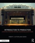 Introduction To Production - Creating Theatre Onstage Backstage & Offstage Paperback